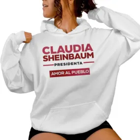 Claudia Sheinbaum Presidenta Mexico 2024 Women Hoodie